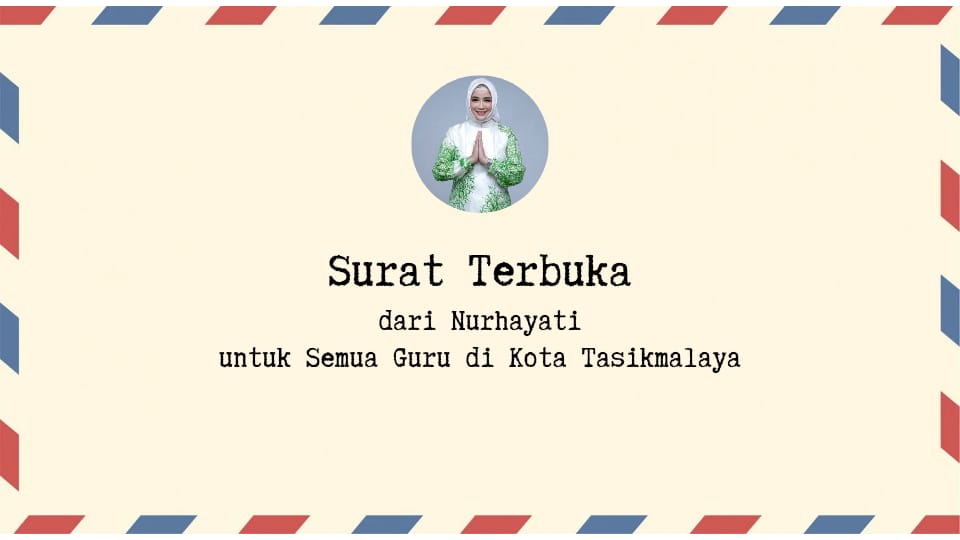surat terbuka nurhayati untuk guru tasikmalaya