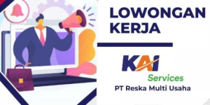 Lowongan PT KAI untuk lulusan SMA, lintaspriangan