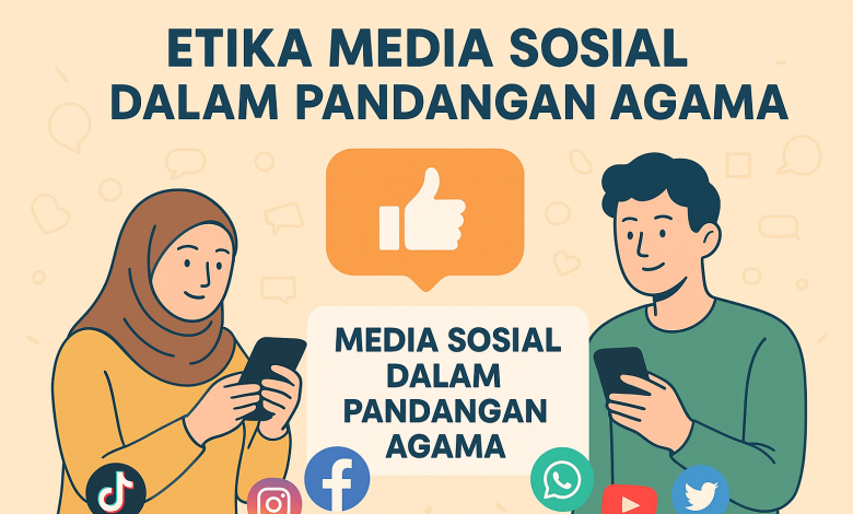 Etika Bermedia Sosial