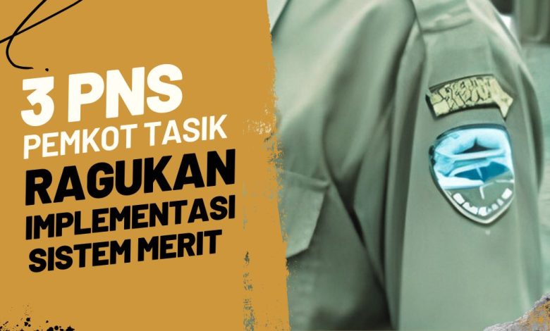 Sistem Merit di Pemkot Tasikmalaya