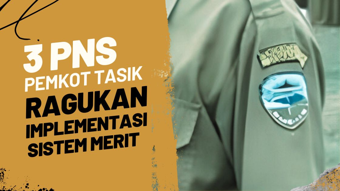 Sistem Merit di Pemkot Tasikmalaya