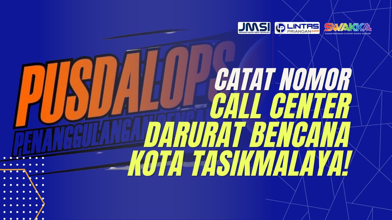 Status Tanggap Darurat Bencana Kota Tasikmalaya berlaku 5 hari. Simpan nomor call center BPBD. Klik untuk info resmi.