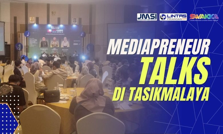 Mediapreneur Talks di Tasikmalaya - Promedia