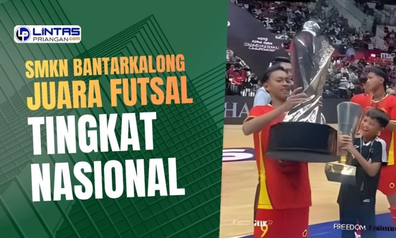 SMKN Bantarkalong Juara Futsal Nasional