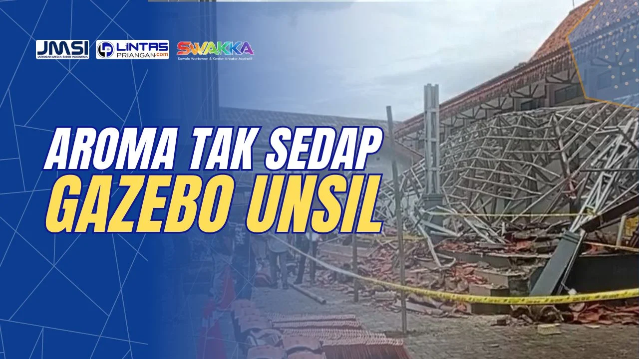 aroma tak sedap di balik gazebo unsil roboh
