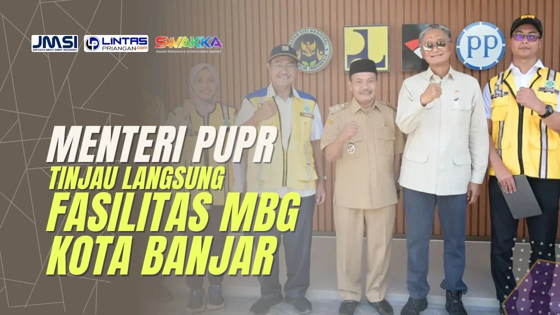 Fasilitas MBG Kota Banjar Ditinjau Langsung oleh Menteri PUPR