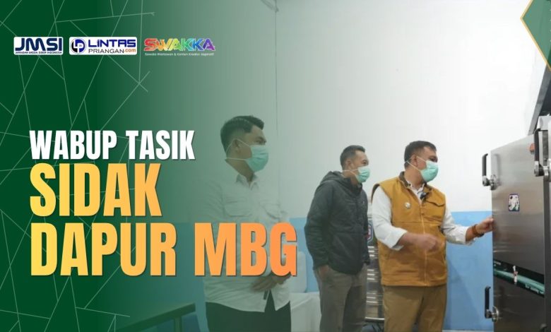 Program MBG Tasikmalaya wabup tasik sidak dapur mbg