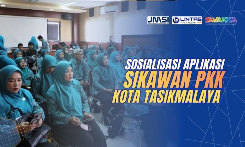 sosialisasi aplikasi sikawan pkk kota tasikmalaya