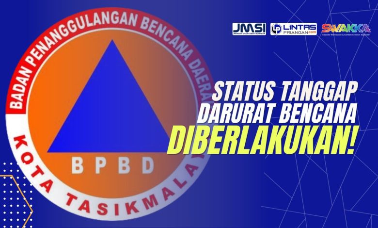 status tanggal darurat bencana kota tasikmalaya