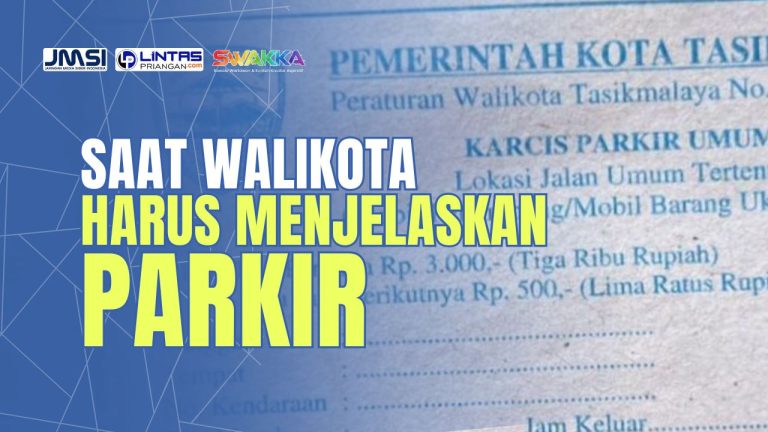 Saat Wali Kota Tasikmalaya Harus Menjelaskan Urusan Parkir