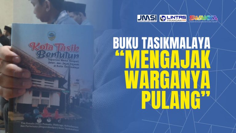 Dua Buku Tasikmalaya yang Mengajak Warganya “Pulang”