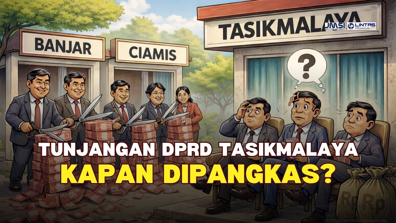 Anggaran DPRD Tasikmalaya Kapan Dipangkas Anggaran DPRD Tasikmalaya Kapan Dipangkas