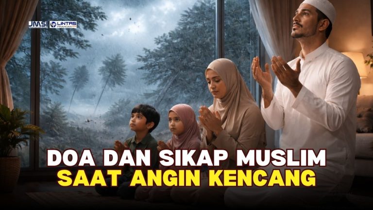 Amalan, Doa, dan Sikap Muslim saat Angin Kencang Menerpa