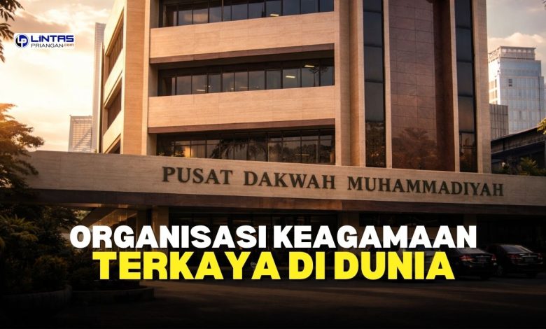 Organisasi Keagamaan Terkaya