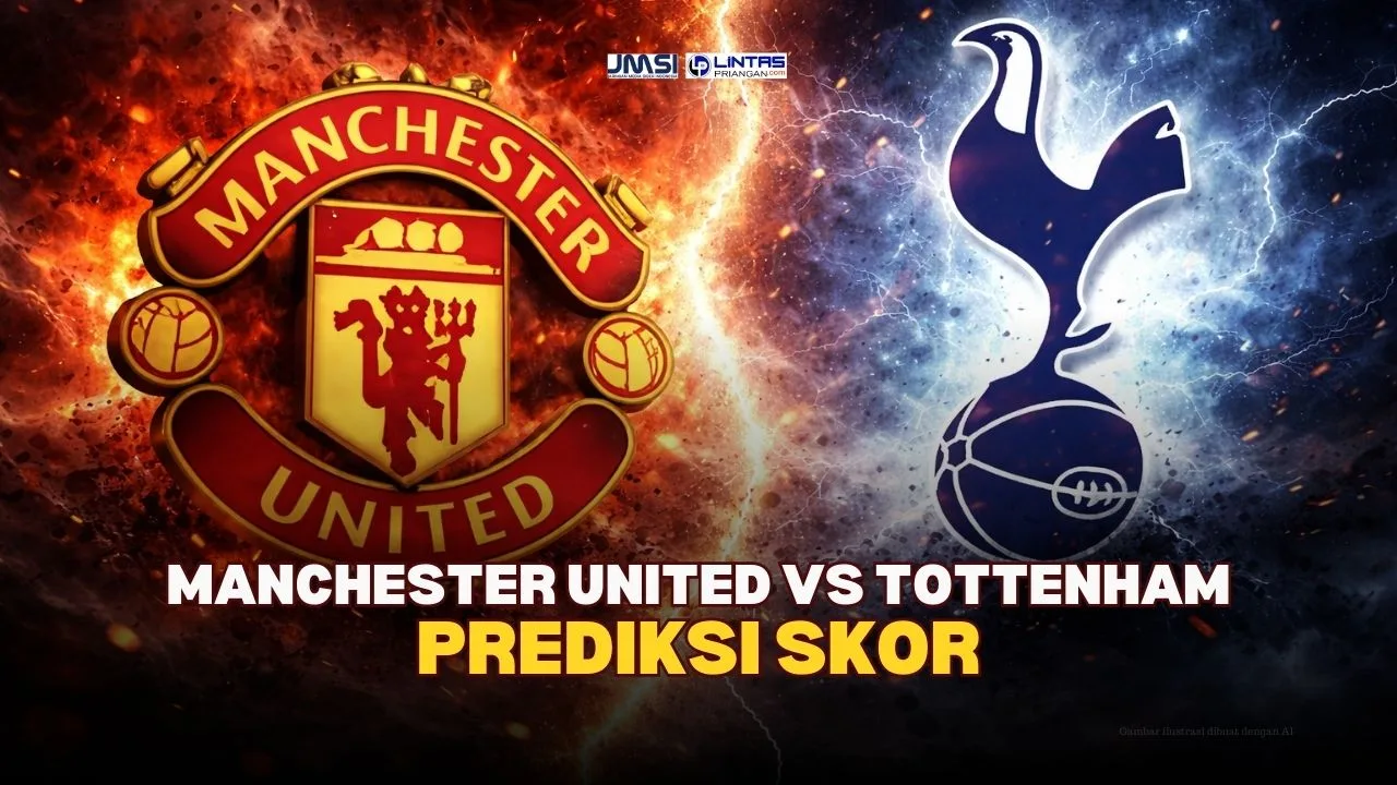 Prediksi Skor Manchester United vs Tottenham | Sabtu, 07 Feb 2026