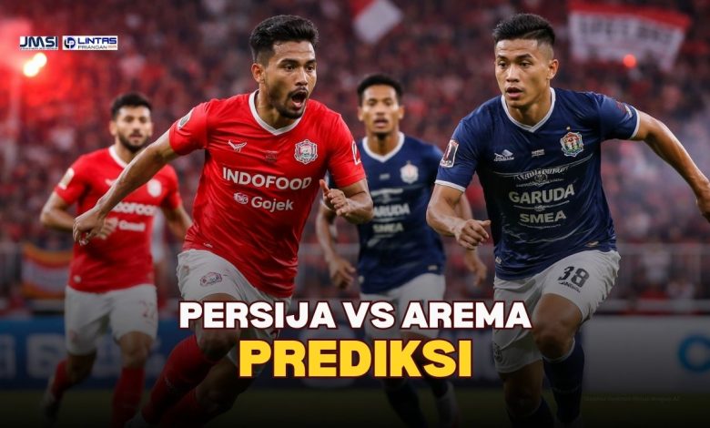 Prediksi Persija vs Arema FC | Minggu, 8 Feb 2026