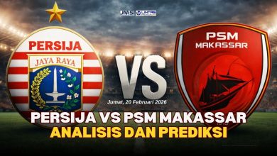 Prediksi Persija vs PSM Makassar | Analisis Taktik & Perkiraan Skor