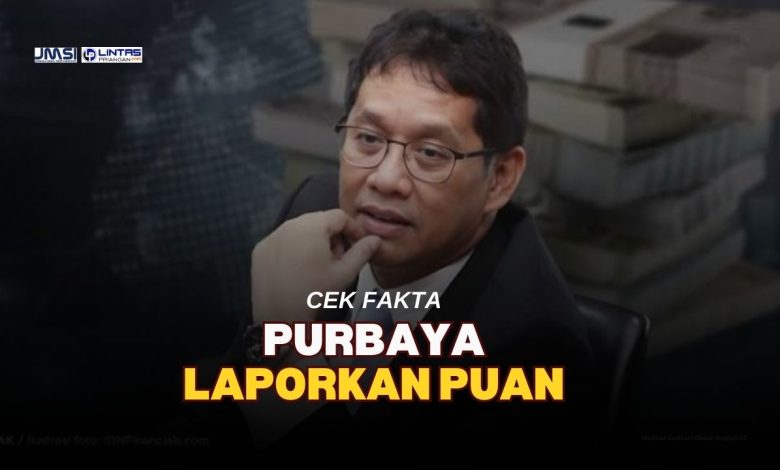 Purbaya Laporkan Puan terkait Korupsi Ratusan Triliun? [Cek Fakta]