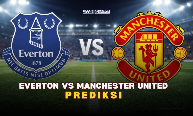 Everton vs Manchester United: - Everton vs MU