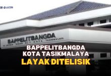 Bappelitbangda Kota Tasikmalaya Layak Ditelisik
