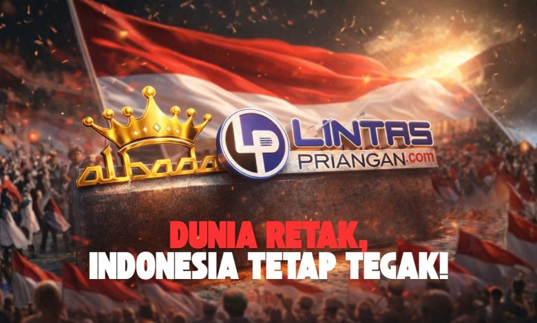 “Di Tengah Dunia yang Semakin Retak, Indonesia Harus Tetap Tegak”