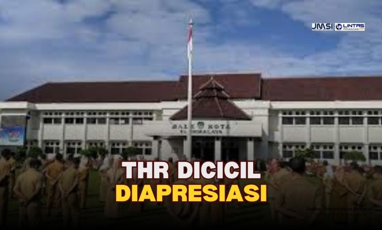 THR ASN Kota Tasikmalaya Dicicil, Sikap Berani Wali Kota Justru Layak Diapresiasi