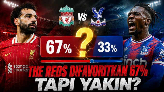prediksi liverpool vs crystal palace yakin 67 persen