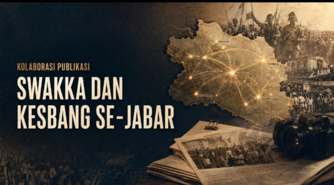 27 jejak heroik jawa barat - swakka dan kesbang se jabar