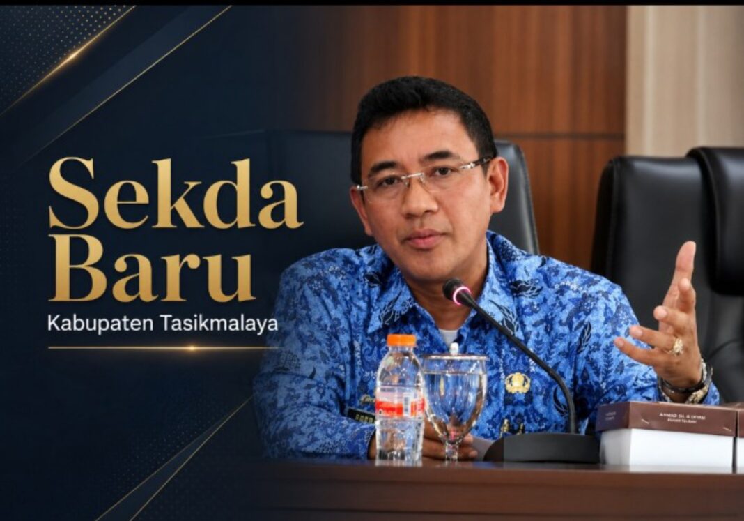 Sekda Baru Kabupaten Tasikmalaya