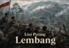 Jejak Heroik Jabar: Lembang, Benteng Pertahanan di Bandung Utara jejak heroik jabar - benteng pertahanan lembang